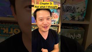 Chapter 3: Not What I Thought… #boardgames #tabletopgames #games
