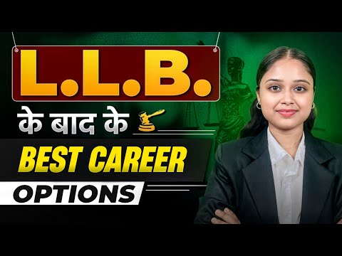 Top 10 High Paying Careers After LLB | Best Law Jobs in India 2025