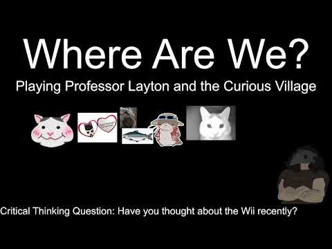 Solving the mystery of village! Where Are We? With Piano! Playing Professor Layton Finale!