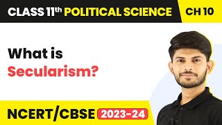 Secularism - The Philosophy of the Constitution | Class 11 Political Science Chapter 10