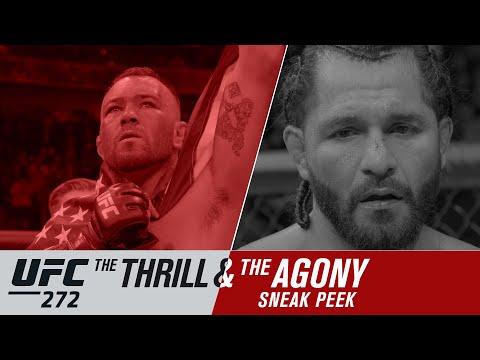 UFC 272: The Thrill and the Agony - Sneak Peek