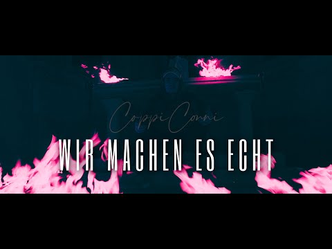 CoppiConni - Wir Machen Es Echt (prod. by StraightOuttaBietigheim & Alphons) 2021