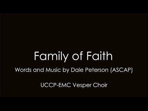 Family of Faith - EMC Vesper Choir
