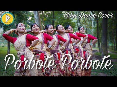 Porbote Porbote | Bihu Dance of Assam | Apurba Jaan | Dancetroversial