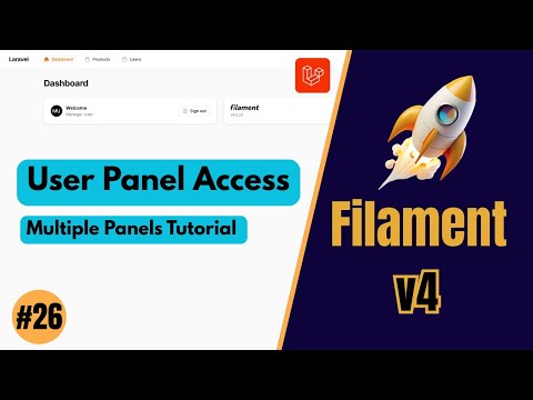 User Panel Access - Multiple Panels Tutorial - FilamentPHP v4 (Ep 26)