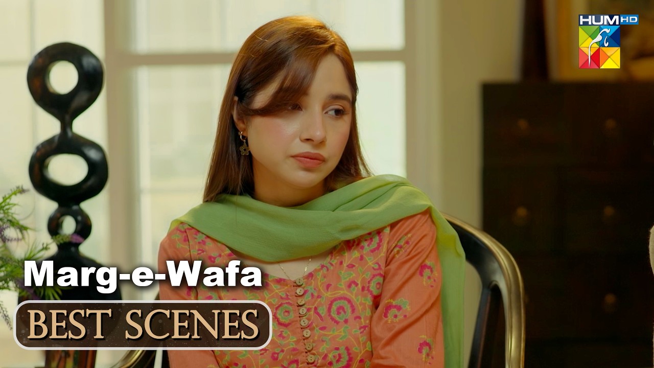 Marg E Wafa - New Episode | Best Scene #sabeenafarooq - HUM TV