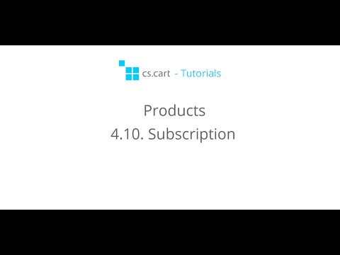 CS-Cart Tutorials. Products in Your Online Shop - Subscription