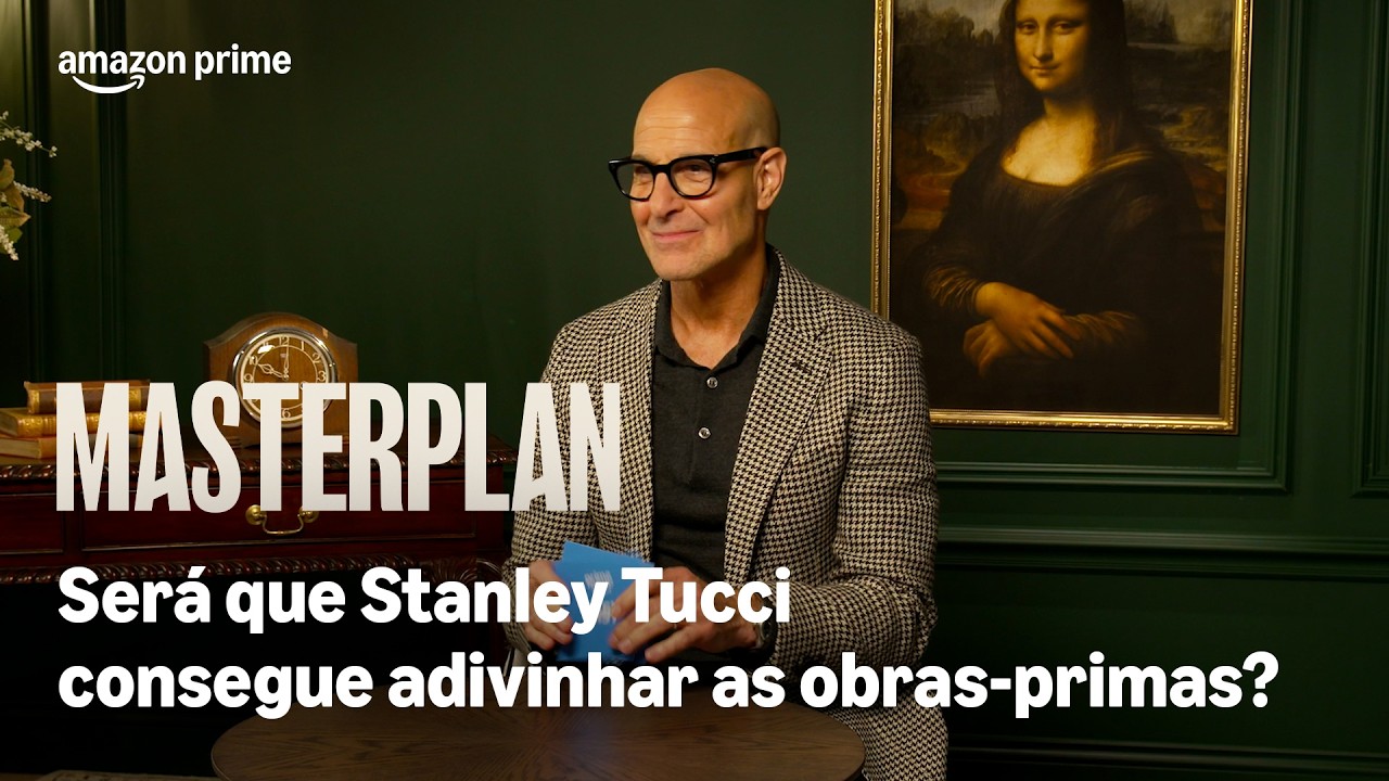 Masterplan | Será que Stanley Tucci consegue adivinhar quais são as obras-primas? | Prime Video