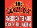 The Donnas - American Teenage Rock 'N' Roll Machine (Full Album)
