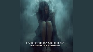 Ich vermiss dich immernoch