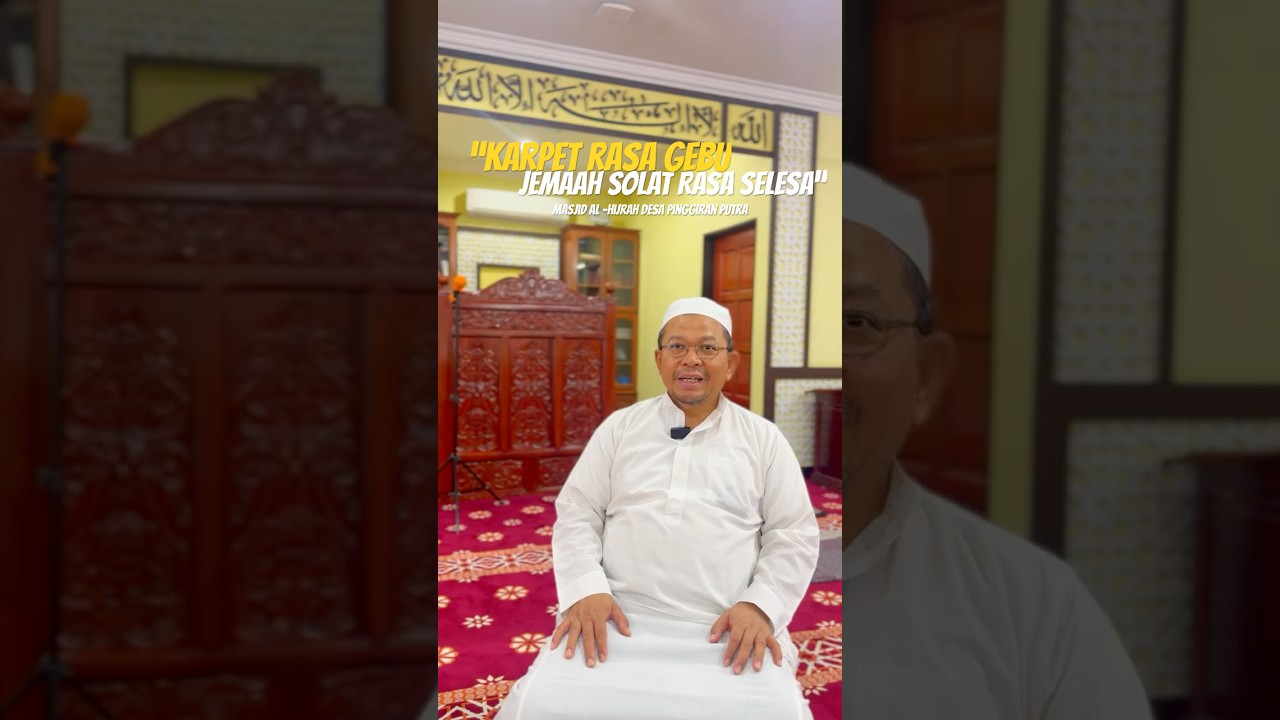APA KATA MEREKA 1 : MASJID AL - HIJRAH DESA PINGGIRAN PUTRA