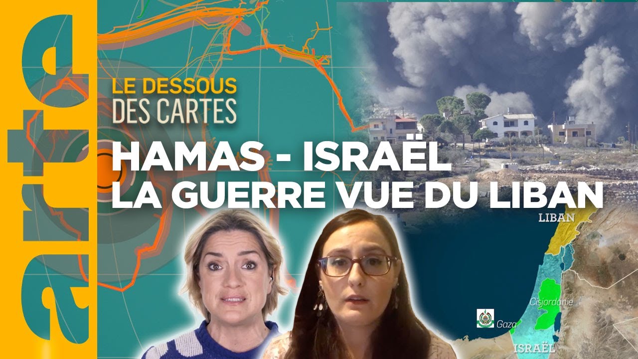 Hamas-Israël : la guerre vue du Liban | Le Dessous des cartes Une leçon de géopolitique | ARTE