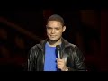 That S Racist Trevor Noah Stand Up Comedy L Part 2