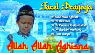 Download lagu FULL ALBUM SHOLAWAT 'ALLAH ALLAHAGHISNA' FAREL PRAYOGA LAGU 2022 #farelprayoga  #sholawat mp3