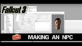 Fallout 3 NV Geck tutorial how to make an NPC