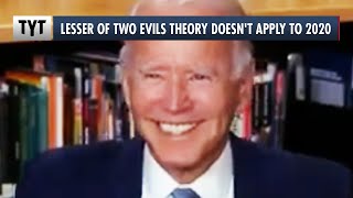 Why The Lesser Of Two Evils Theory Doesn&#39;t Apply To 2020