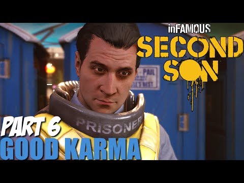 Infamous Second Son Gameplay Walkthrough Part 6 - Good Karma