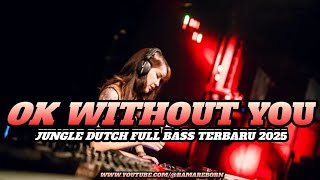 Download lagu DJ OK WITHOUT YOU X ITS MY LIFE X WAITING JUNGLE DUTCH FULL BASS TERBARU 2025 ( RAMA REBORN ) mp3 Download lagu DJ OK WITHOUT YOU X ITS MY LIFE X WAITING JUNGLE DUTCH FULL BASS TERBARU 2025 ( RAMA REBORN ) mp3