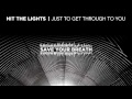 Hit The Lights "Save Your Breath" Acoustic
