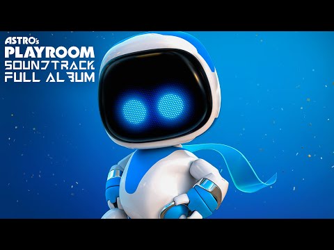 Astro Bot Astro's Playroom OST Official Soundtracks Full Album Original Score