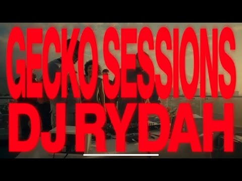 Gecko Session Vol 1 - Rydah & Taama Ft Shel Dixon, Mochis, Josshua / Reggaeton, Dancehall, Afrobeats