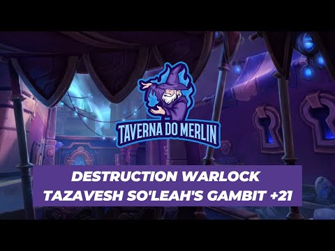 Destruction Warlock POV Tazavesh So'leah's Gambit +21 Fortified Season 4 Shadowlands