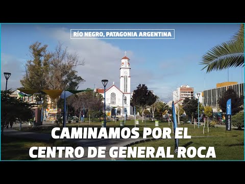🚶 Caminamos por la ciudad de GENERAL ROCA ⛲ Fiske Menuco, Río Negro 2022
