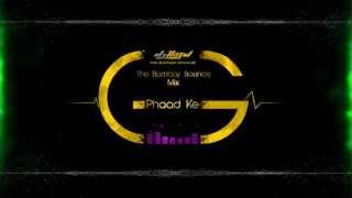 G phaad ke - Happy Ending - The Bombay Bounce Mix by DJ Lloyd