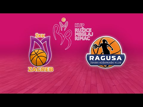 Kup Ružica Meglaj Rimac 1/4: ŽKK Zagreb - ŽKK Ragusa 🗓 12.02.2023. ⏳ 16:30h