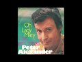 Peter Alexander - Oh Lady Mary