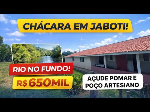 CHÁCARA DOS SONHOS! RIO NO FUNDO AÇUDE POMAR CASA GRANDE EM JABOTI R$650Mil