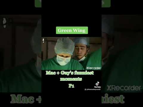 Green Wing, Mac and Guys Funniest Moments P1
