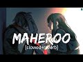 Maheroo Maheroo Lofi Remix Lyrics Textaudio Slowed And Reverb Tranding Tseries