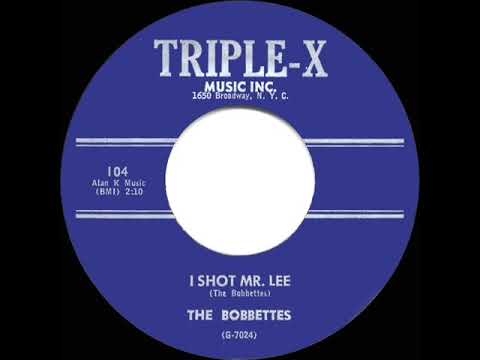 1960 HITS ARCHIVE: I Shot Mr. Lee - Bobbettes