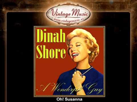 Dinah Shore -- Oh! Susanna