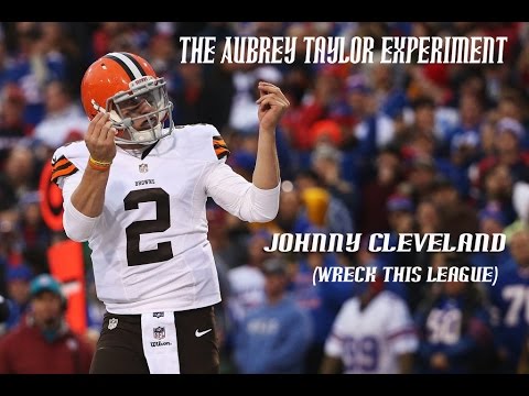 Johnny Cleveland (wreck this league) rap song - The Aubrey taylor Experiment