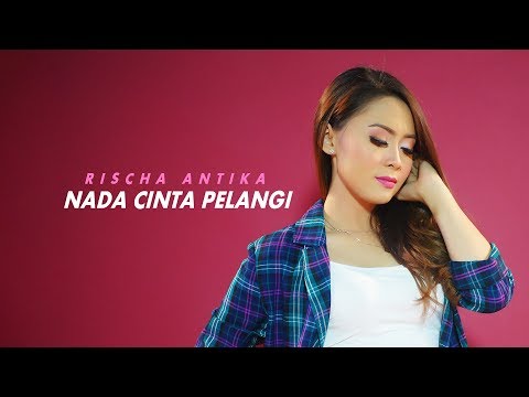 Rischa Antika - Nada Cinta Pelangi (Official Lyric Video)