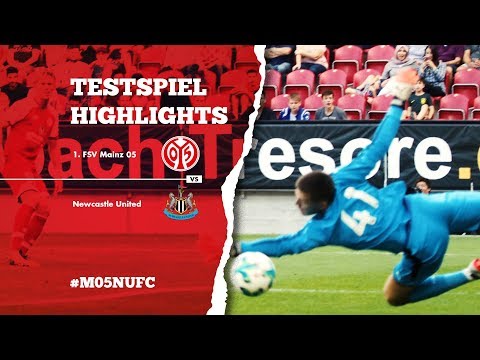 Testspiel Highlights | 1. FSV Mainz 05 - Newcastle United | 05er.tv