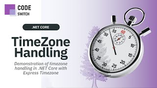 Time zone Handling In C# .NET Core - Time zone A to Time zone B