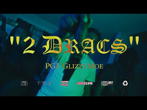 PGF GlizzyMoe "2 Dracs" (OFFICIAL VIDEO) Shot By @EA_4K_FILMS