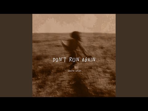 Don't Run Again