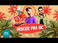 Brenno Matheus DJ Ari SL Descer Pra BC Clipe Oficial