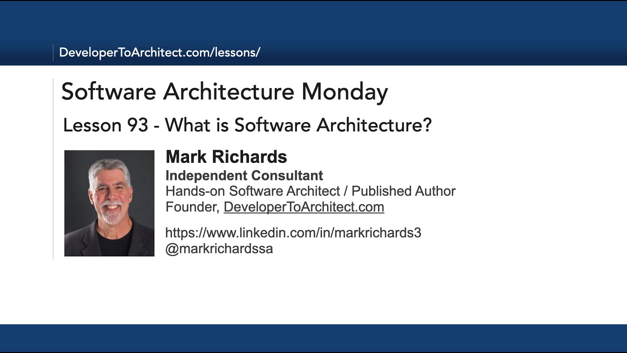 Lesson 93 - What is Software Architecture