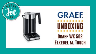 En elkedel med touch? Graef WK502 Unboxing - MoccaJoe.dk