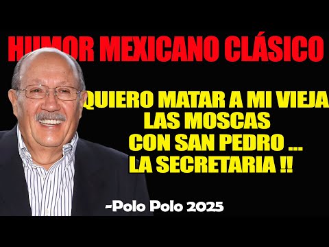 Las Mejores Historias de Polo Polo para Trabajar o Dormir – Humor Mexicano Clásico 2025