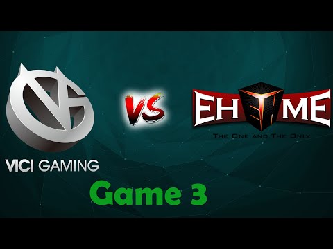 Dota 2 İmba Dota Vici Gaming VS EHOME Game 3 Highlights Pro China Players GG DotA