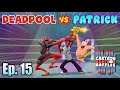 Deadpool Vs Patrick Cartoon Beatbox Battles
