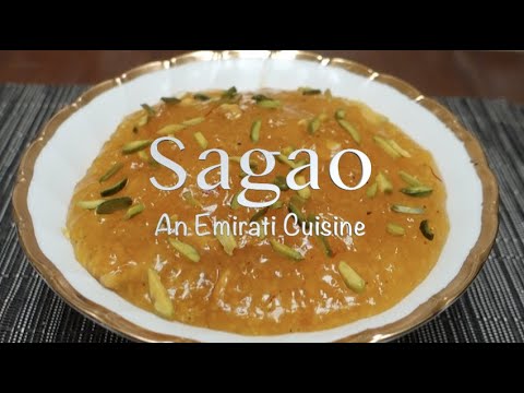 The Emirates Culinary Guild | Emirati Cuisine | Sagao Dessert Recipe