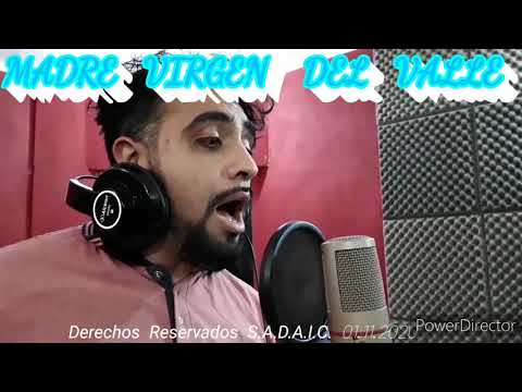 MADRE VIRGEN DEL VALLE- Interpretación: CATAMARCA TRES- Letra: Ricardo Carrizo
