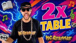 Two Times Table Song | 2x Multiplication Table | MC Grammar 🎤 | Educational Rap Songs for Kids 🎵
